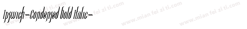 Ipswich-Condensed Bold Italic字体转换